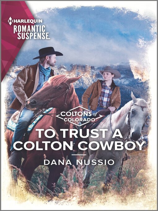 Title details for To Trust a Colton Cowboy by Dana Nussio - Available